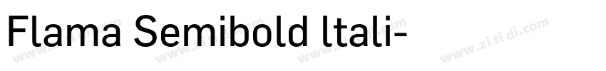 Flama Semibold ltali字体转换